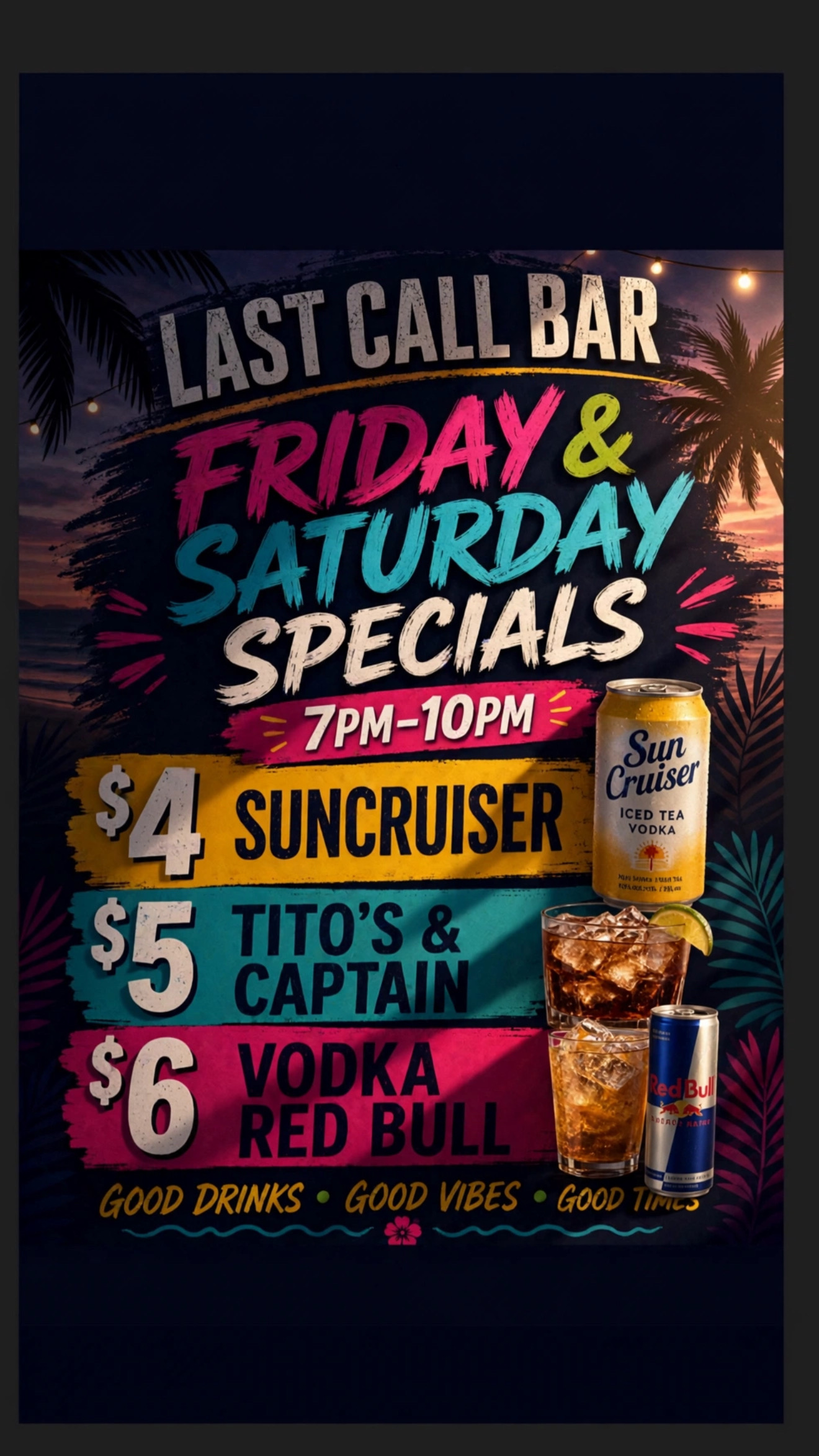 Friday and Saturday drink specials